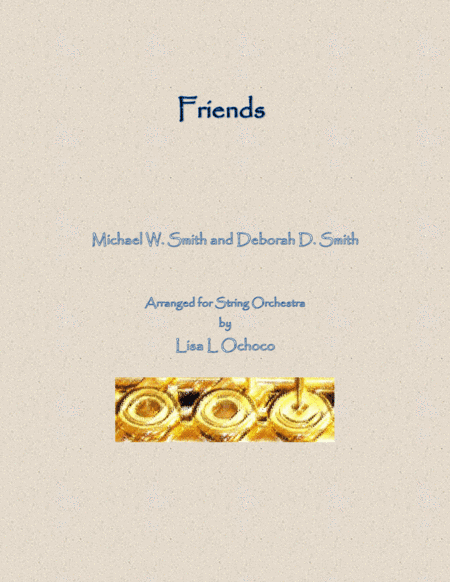Friends (arr. Lisa L Ochoco)