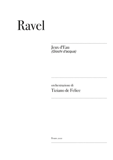 Jeux d'eau for Orchestra - Maurice Ravel (arr. Tiziano de Felice)