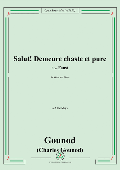 Gounod-Salut!Demeure chaste et pure,in A flat Major,from 'Faust,CG 4',for Voice and Piano (arr. Open Cloud)