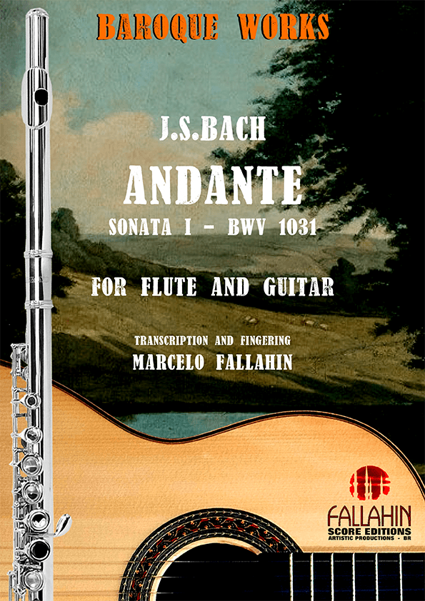 ANDANTE - SONATA I - BWV 1030 - J.S.BACH - FOR FLUTE AND GUITAR (arr. Marcelo Fallahin)