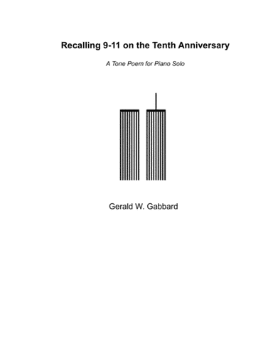 Recalling 9-11 on the 10th Anniversity (A Tone Poem)