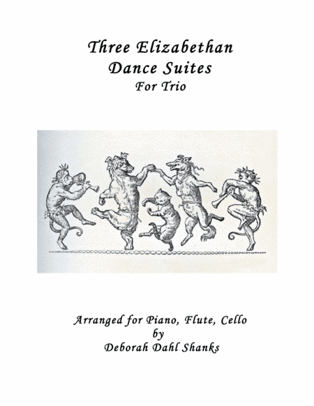 Three Elizabethan Dance Suites for Trio (arr. Deborah Dahl Shanks)