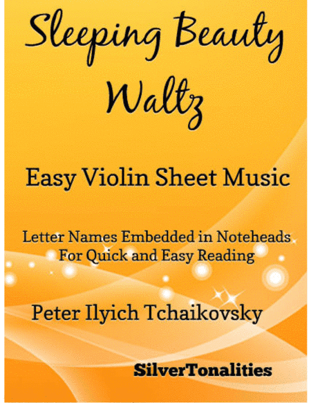 Sleeping Beauty Waltz Easy Violin Sheet Music (arr. SilverTonalities)
