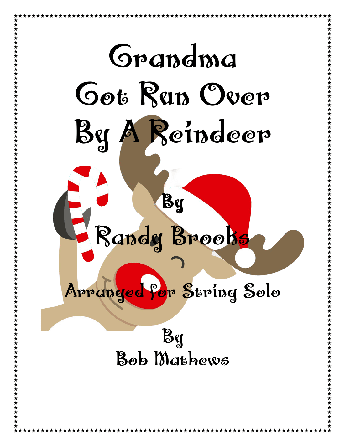 Grandma Got Run Over By A Reindeer (arr. Bob Mathews)