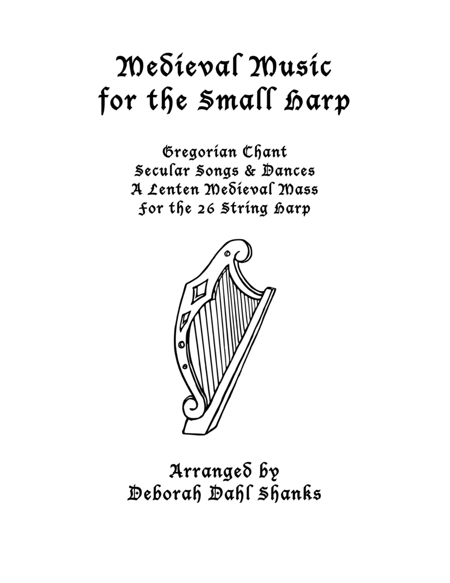 Medieval Music for the Small Harp (arr. Deborah Dahl Shanks)