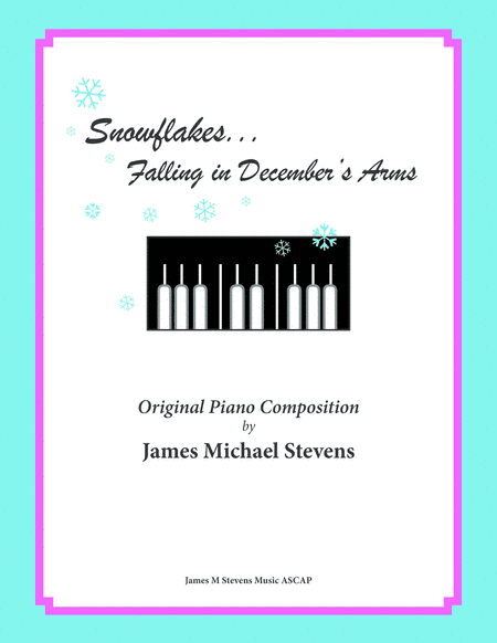 Snowflakes Falling in December's Arms (Ambient Piano)