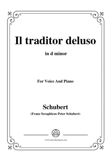 Schubert-Il traditor deluso in d minor,for voice and piano (arr. MSM)