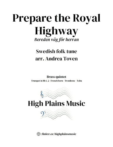 Prepare the Royal Highway (arr. Andrea Toven)