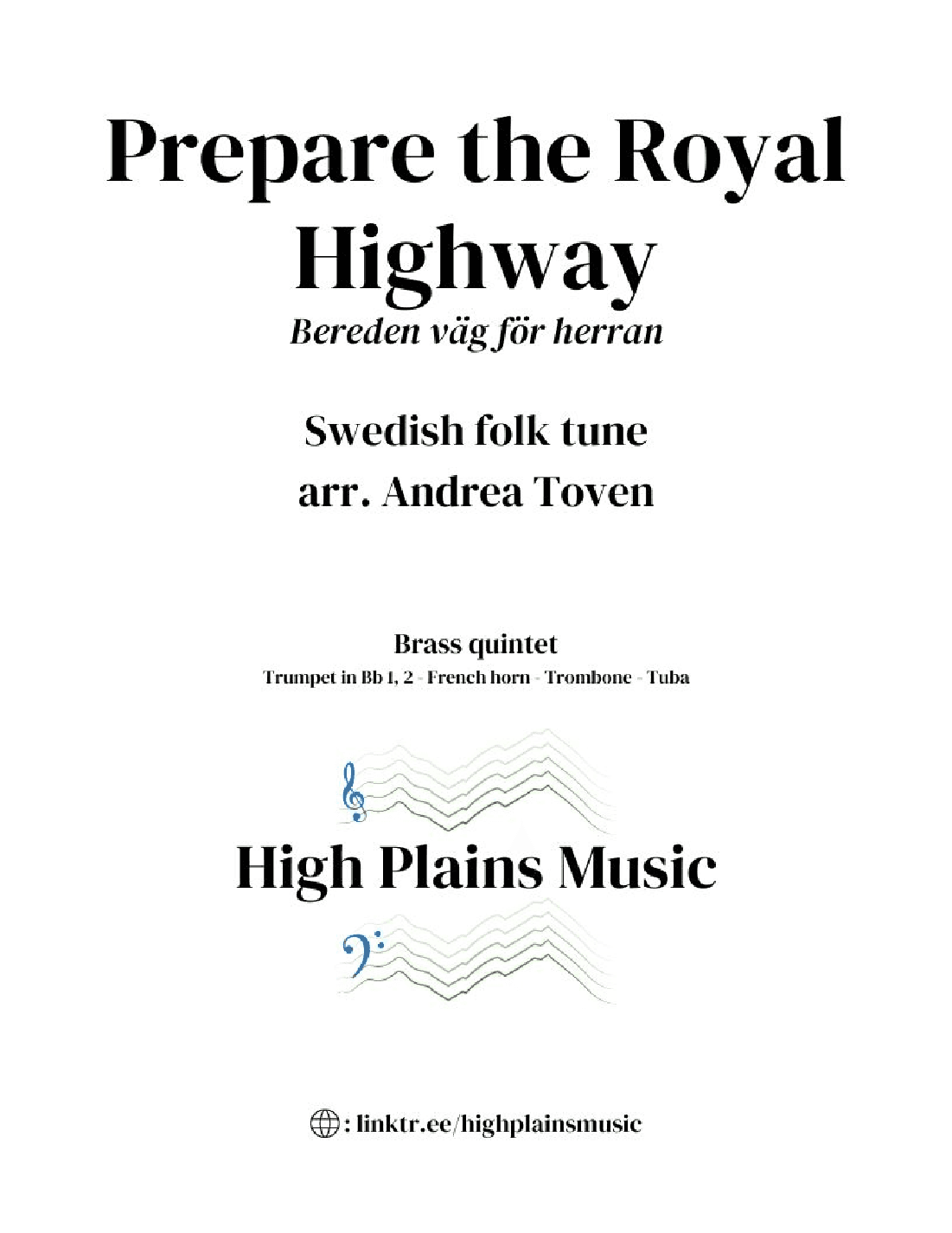 Prepare the Royal Highway (arr. Andrea Toven)