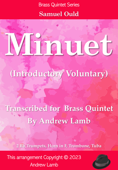 Minuet (Introductory Voluntary) (by Samuel Ould, arr. for Brass Quintet) (arr. Andrew Lamb)