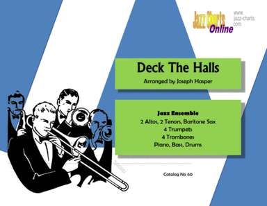Deck the Halls (Jazz Ensemble) (arr. Joseph Hasper)