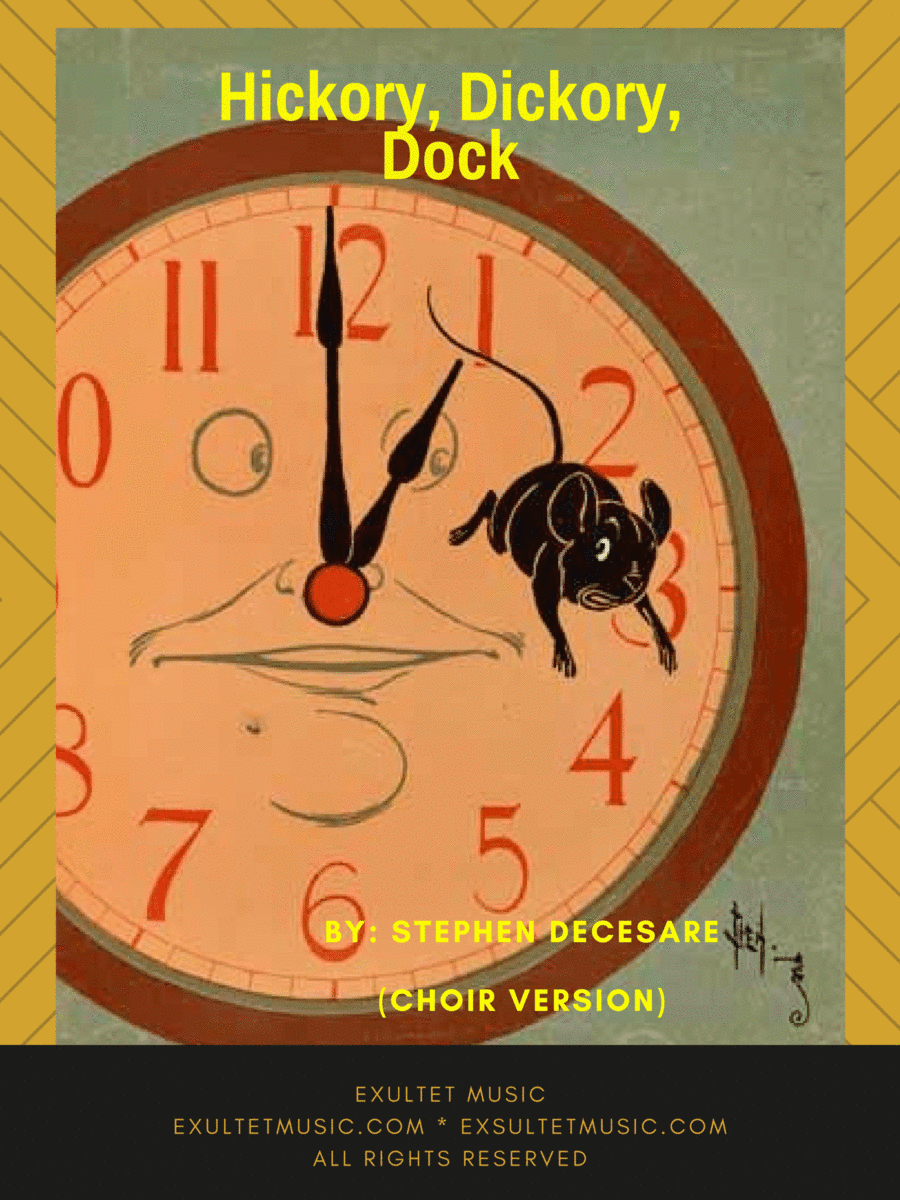 Hickory, Dickory, Dock (Choir version)