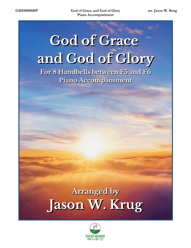God of Grace and God of Glory (piano accompaniment to 8 bell version) (arr. Jason W. Krug)
