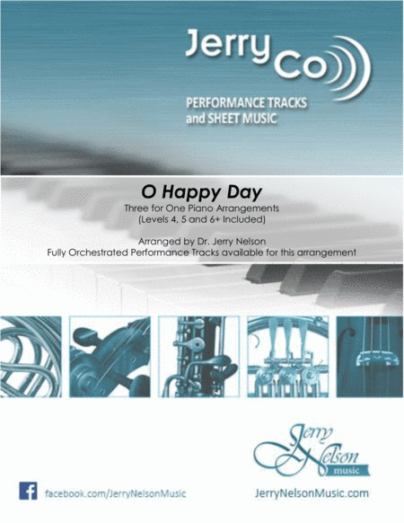 O Happy Day  (3 for 1 PIANO arrangements) - Jazz (arr. Dr Jerry Nelson)