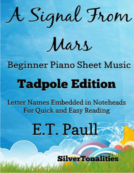A Signal From Mars Beginner Piano Sheet Music 2nd Edition (arr. SilverTonalities)