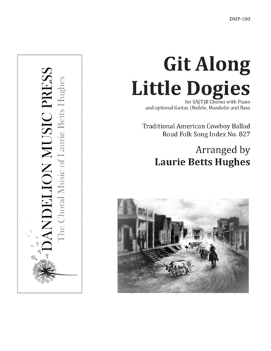 Git Along Little Dogies [SA(T)B] (arr. Laurie Betts Hughes)