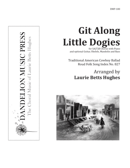Git Along Little Dogies [SA(T)B] (arr. Laurie Betts Hughes)