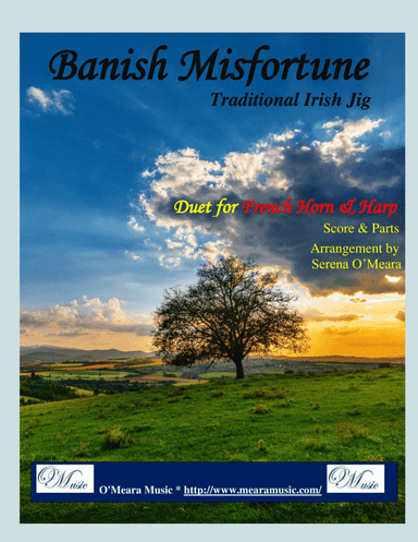 Banish Misfortune for French Horn & Harp (arr. Serena O’Meara)