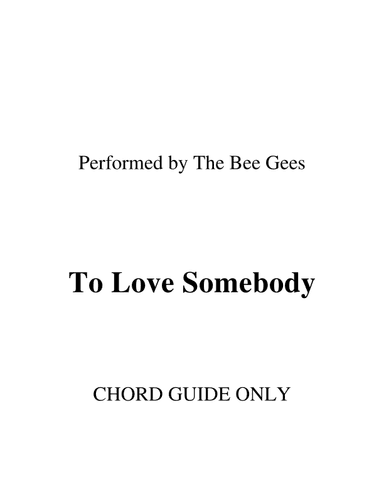 To Love Somebody (arr. RWM)