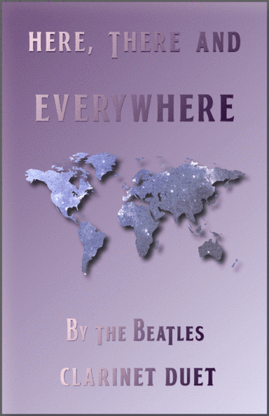 Here, There And Everywhere (arr. David McKeown)