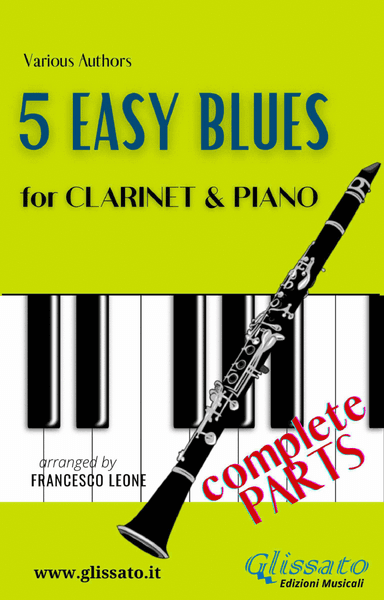 5 Easy Blues - Bb Clarinet & Piano (complete parts) (arr. Francesco Leone)