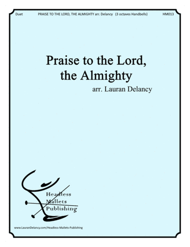 Praise to the Lord, the Almighty (arr. Lauran Delancy)