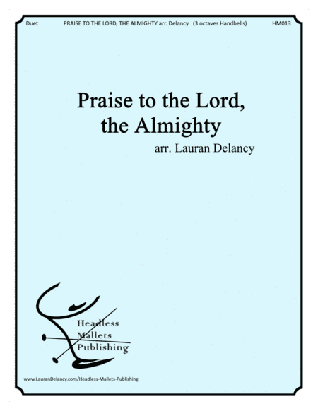 Praise to the Lord, the Almighty (arr. Lauran Delancy)