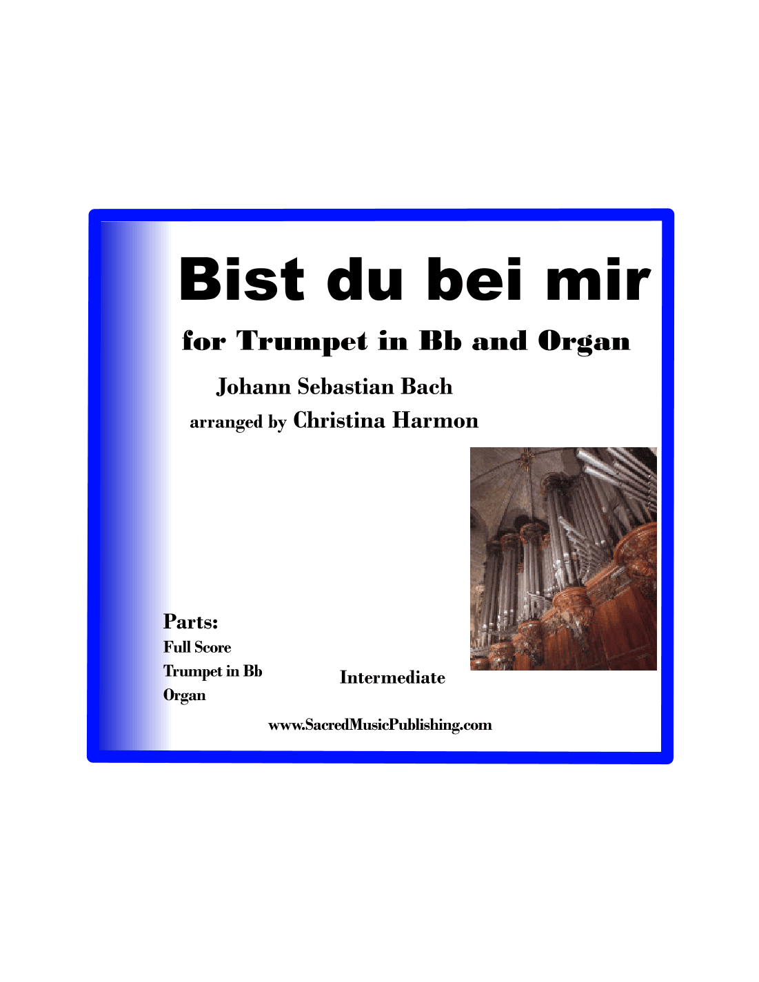 Bist du bei mir -  One Trumpet and Organ (arr. Christina Harmon)