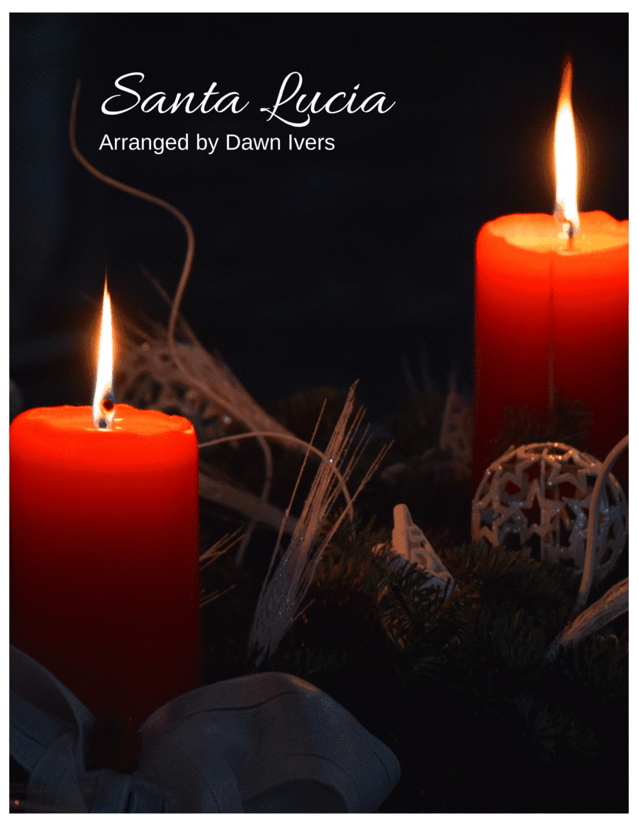Santa Lucia (arr. Dawn Ivers)