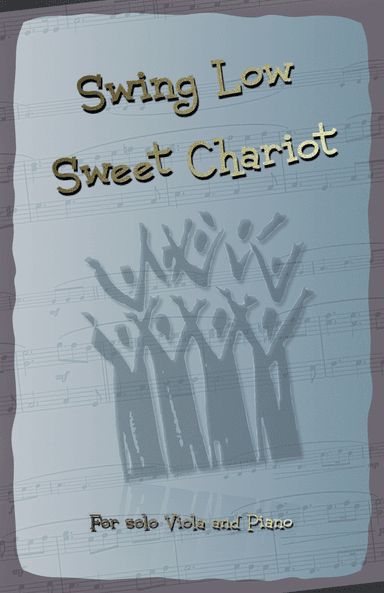 Swing Low Sweet Chariot. Gospel Song for Viola and Piano (arr. David McKeown)