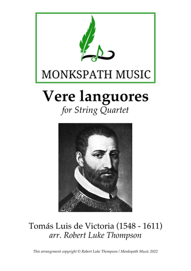 Vere Languores for String Quartet (arr. Robert Luke Thompson)