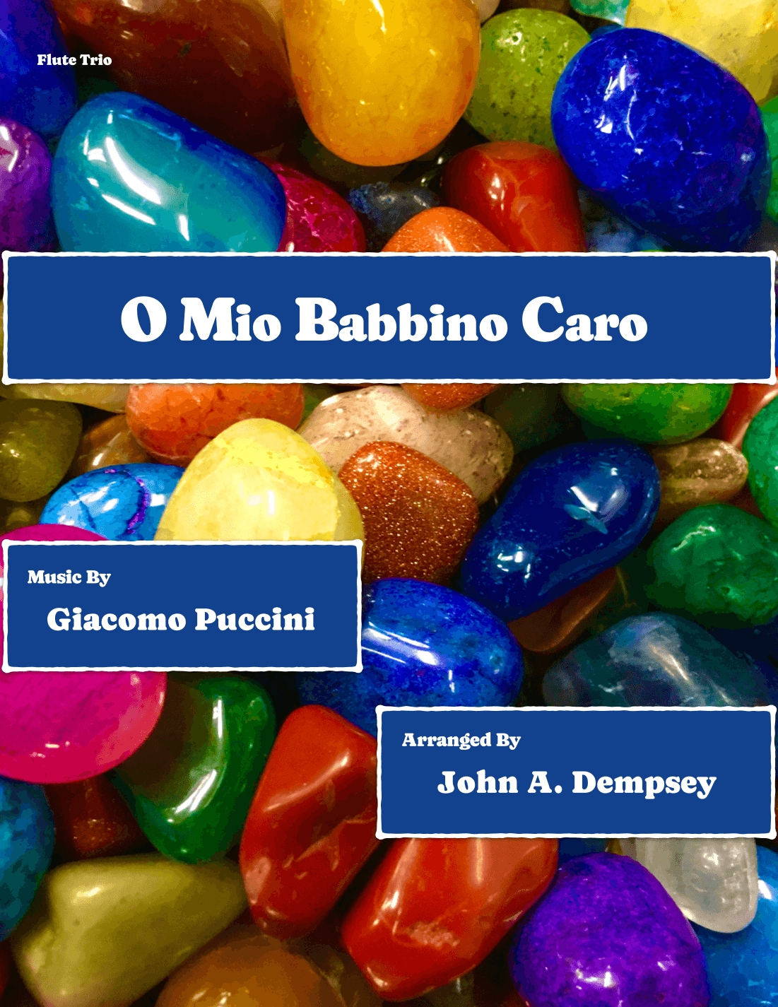 O Mio Babbino Caro (Flute Trio) (arr. John A. Dempsey)