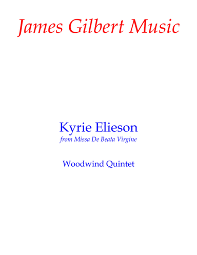 Kyrie Elieson from Missa De Beata Virgine (arr. James Gilbert)