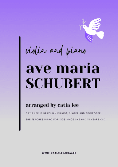 Ave Maria - Schubert for violin and piano G Major (arr. Catia Lee)
