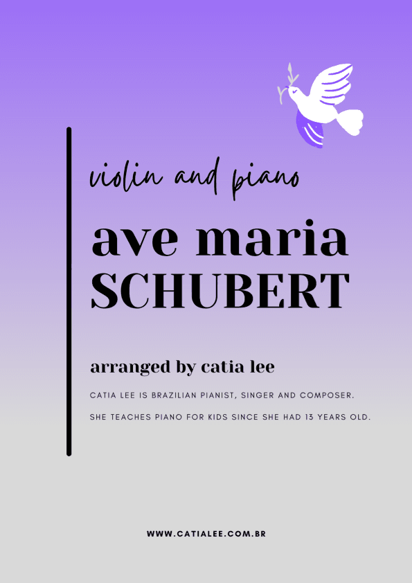 Ave Maria - Schubert for violin and piano G Major (arr. Catia Lee)