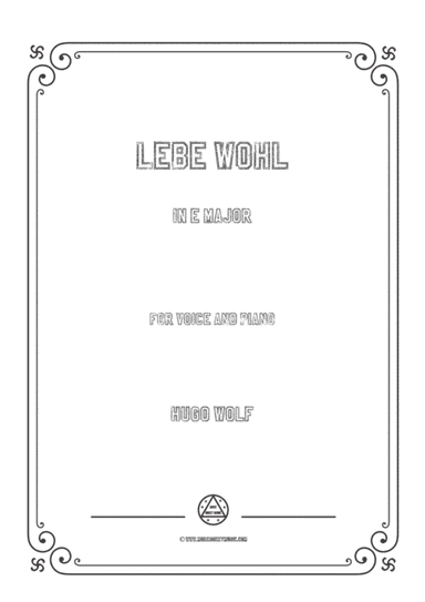 Wolf-Lebe wohl in E Major,for Voice and Piano (arr. MSM)