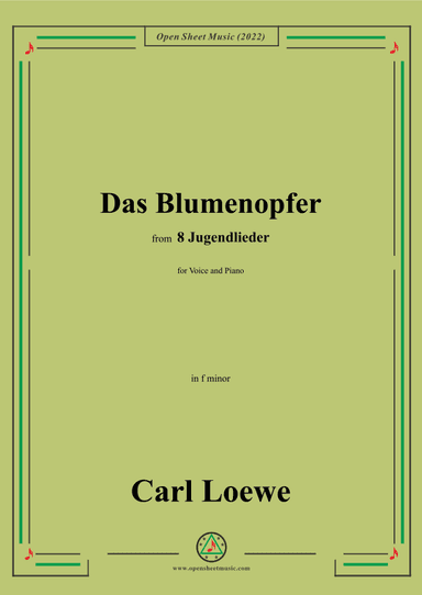 Loewe-Das Blumenopfer,in f minor,for Voice and Piano (arr. OSM Press)
