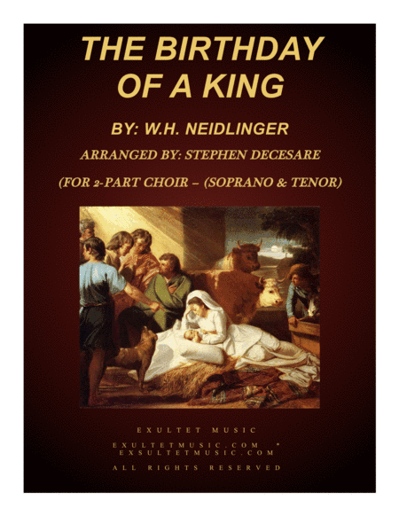 The Birthday Of A King (for 2-part choir - (Soprano & Tenor) (arr. Stephen DeCesare)