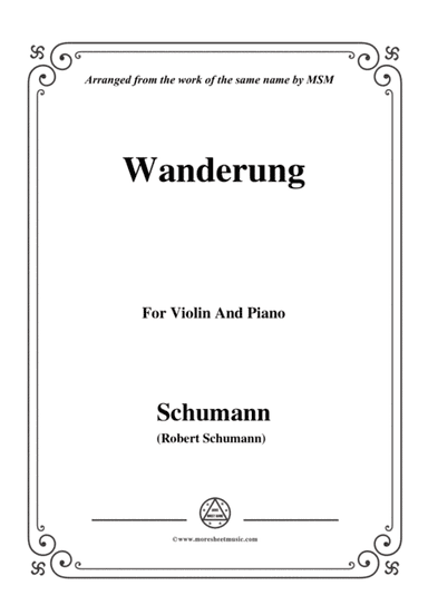 Schumann-Wanderung,for Violin and Piano (arr. MSM)