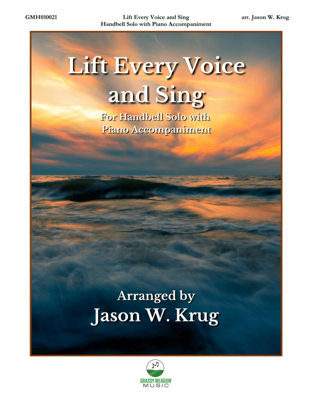 Lift Every Voice and Sing (for handbell solo with piano accompaniment) (arr. Jason W. Krug)