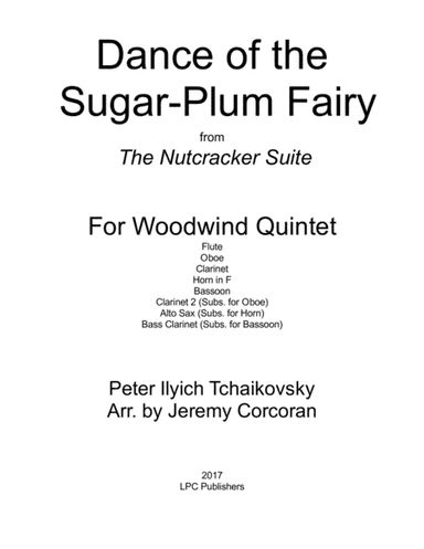 Dance of the Sugar-Plum Fairy for Woodwind Quintet (arr. Jeremy Corcoran)