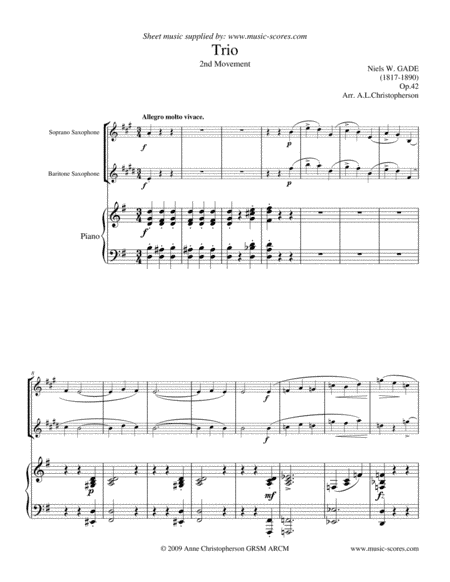 Gade - Allegro Molto- 2nd movement from Piano Trio - Soprano Sax, Baritone Sax and Piano. (arr. Anne Christopherson GRSM ARCM)