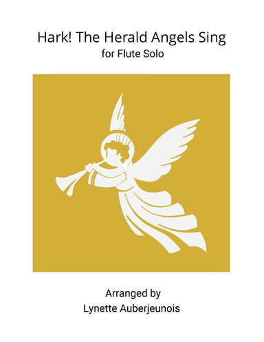Hark! The Herald Angels Sing - Flute Solo (arr. Lynette Auberjeunois)