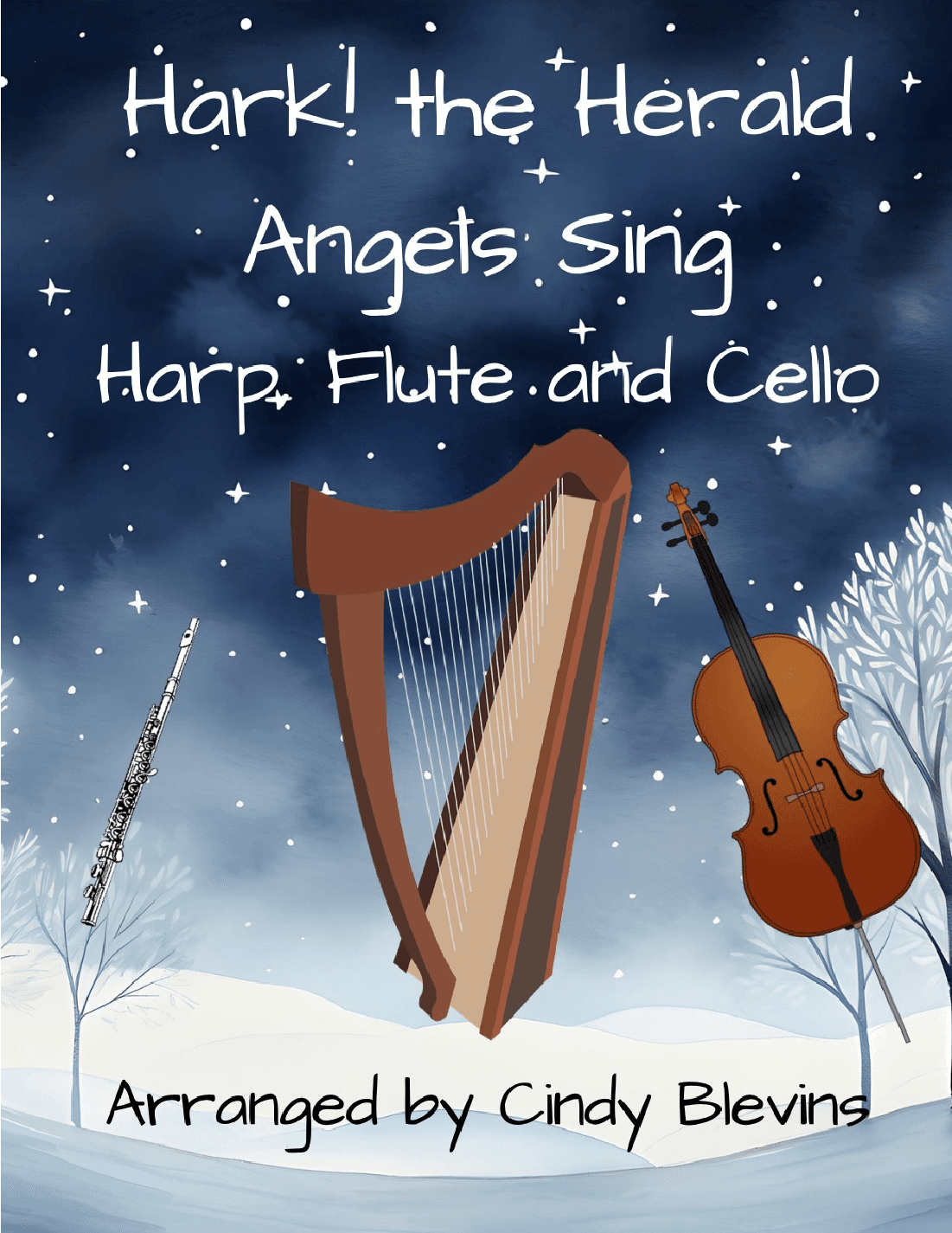 Hark! the Herald Angels Sing, for Harp, Flute and Cello (arr. Cindy Blevins)