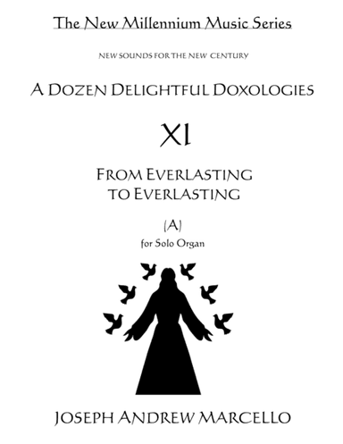 Delightful Doxology XI - From Everlasting to Everlasting - Organ (A) (arr. Pavane Music, Inc.)