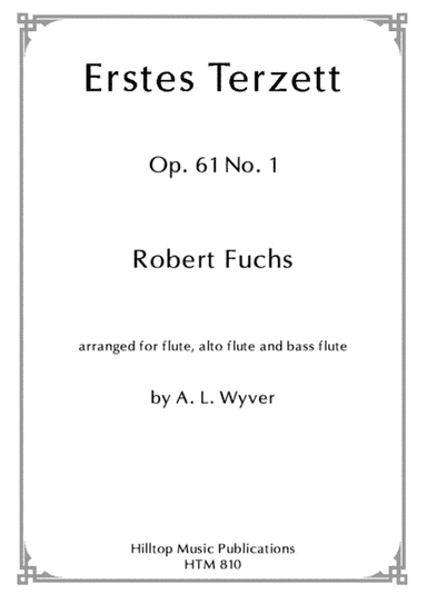 Erstes Terzett Op. 61 No. 1 arr. flute, altoflute and bassflute (arr. A. L. Wyver)