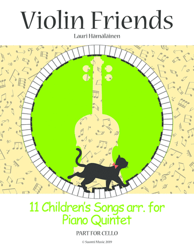 11 Children's Songs arr. for Piano Quintet: Part for cello (arr. Suomi Music)
