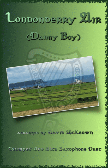 Londonderry Air, (Danny Boy), for Trumpet and Alto Saxophone Duet (arr. David McKeown)