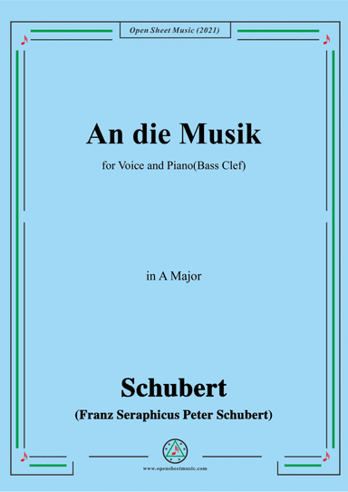 Schubert-An die Musik in A Major(Bass Clef) (arr. Open Cloud)