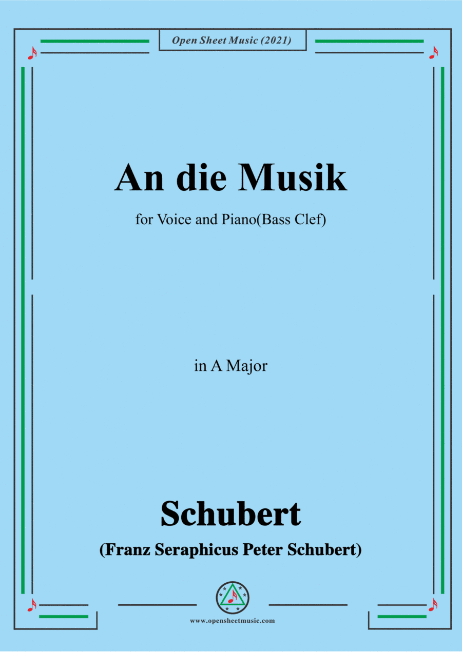 Schubert-An die Musik in A Major(Bass Clef) (arr. Open Cloud)